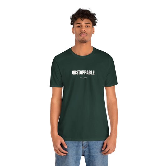 UNSTOPPABLE T-Shirt - Your Daily Armor - PunkerDoodle®