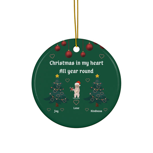Christmas Ornament - Christmas in My Heart All Year Round