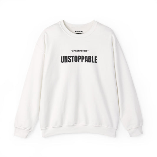 Unstoppable Motivational Crewneck Sweatshirt – PunkerDoodle®