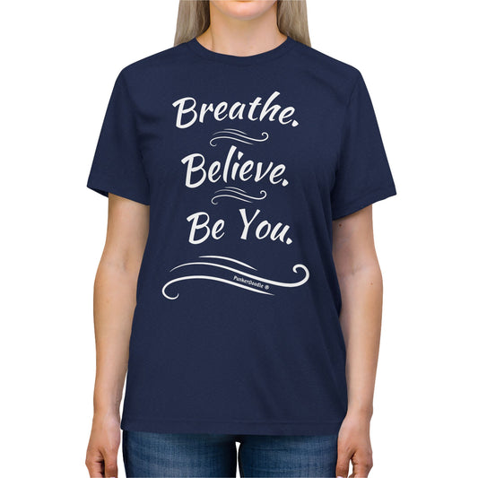 Woman in Navy positive message T-shirt that says Breathe Believe Be You by PunkerDoodle®